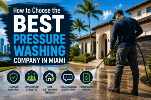 Read more about the article How to Choose the Best Pressure Washing Company in Miami