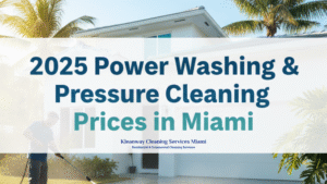 Read more about the article 2025 Power Washing & Pressure Cleaning Prices in Miami