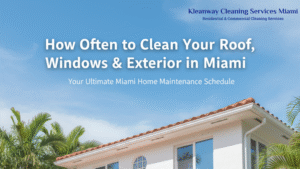 Read more about the article How Often Should You Clean Your Roof, Windows, Gutters, etc.?